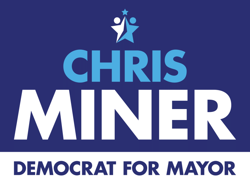 Chris Miner Democrat for Mayor