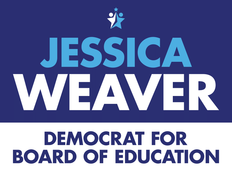 Jessica Weaver Democrat for Board of Education
